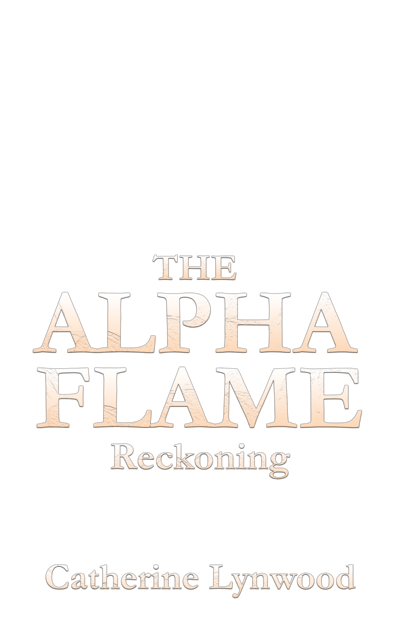 The Alpha Flame: Discovery by Catherine Lynwood
